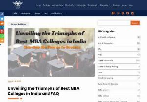 Unveiling the Triumphs of Best MBA Colleges in India and FAQ - This comprehensive guide aims to shine a light on the top 50 colleges for MBA in India, focusing on the qualities that make them outstanding and emphasizing keywords such as top 10 MBA colleges in India, top 25 MBA colleges in India, top 30 MBA colleges in India, top 50 MBA colleges in India, top 10 colleges for MBA in India, top 20 MBA colleges in India, top 10 MBA colleges in India with fee structure, top 10 private MBA colleges in India, and India’s top 10 MBA college.
