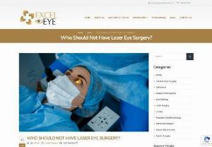 Who Should Not Have Laser Eye Surgery? - Laser eye surgery, like LASIK and PRK, gives the freedom from glasses and contacts. While laser eye surgery has helped millions of patients, it is not for everyone. Certain factors can disqualify you as an ideal candidate for the procedure or increase the risks involved. So, who should not consider laser eye surgery?