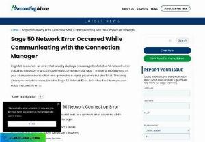 Sage 50 Network Error occurred while Communicating with the Connection Manager - In this blog post, we&#039;ll delve into the world of Sage 50 and explore the common causes behind network errors. We&#039;ve got you covered with troubleshooting steps to help resolve the Sage 50 Network Error occurred while Communicating with the Connection Manager issue.  