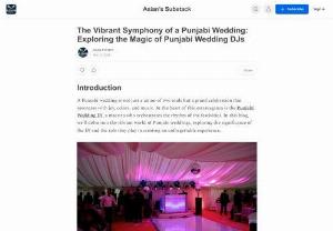 Punjabi wedding dj - A Punjabi wedding is not just a union of two souls but a grand celebration that resonates with joy, colors, and music. At the heart of this extravaganza is the Punjabi Wedding DJ, a maestro who orchestrates the rhythm of the festivities. In this blog, we'll delve into the vibrant world of Punjabi weddings, exploring the significance of the DJ and the role they play in creating an unforgettable experience.