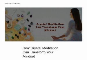How Crystal Meditation Can Transform Your Mindset - Unlock a new state of mind with the transformative power of crystal meditation. Discover the profound impact of karma crystals and crystal stones on your mindset. Explore a range of healing crystal products, including the mesmerizing agate stone, and embrace a harmonious shift in your life. 