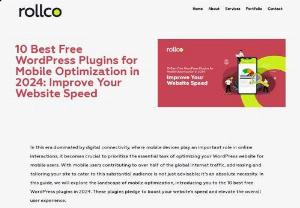 10 Best Free WordPress Plugins for Mobile Optimization in 2024 - Discover the top 10 best free WordPress mobile optimization plugins in 2024. Elevate your website's speed and user experience effortlessly with these essential tools designed for the ever-evolving digital landscape.