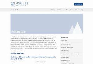 Primary Care New Windsor NY - Avalon Medical Center's professional team of primary care physicians serve to assist our patients in general non-specialized medical services.