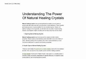 Understanding The Power Of Natural Healing Crystals - Explore the transformative energy of natural healing crystals. Uncover the ancient wisdom and discover the profound impact these gems have on well-being. Dive into a journey of self-discovery and harness the power of nature&#039;s own remedies. 