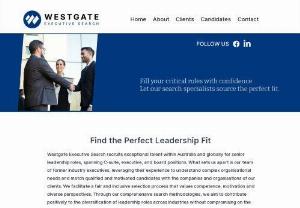Westgate Executive Search - Westgate Executive Search connects top-tier talent with C-suite, executive, senior leadership and board-level roles. We offer comprehensive executive search services, within Australia and globally. Our experienced consultants, former industry leaders themselves, have a deep understanding of industry-specific challenges and the talent landscape.