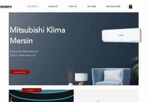 Mitsubishi Kima - Mersin Mitsubishi Air Conditioners authorized dealer and service. Brands: Mitsubishi Air Conditioner
