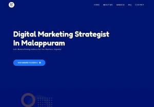 Digital Marketing Strategist In Malappuram - Certified Digital Marketing Strategist in Malappuram. specialized in SEO, SMM and SEM. I will help your Business to succeed in digital branding concepts.