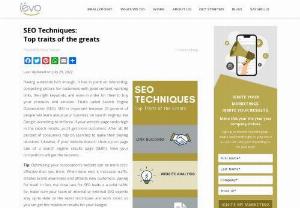 SEO Techniques: Top traits of the greats - Explore essential SEO techniques to enhance your website&#039;s visibility and attract more customers. Learn about keyword optimization, strategic placement, and image optimization to improve your online presence. 