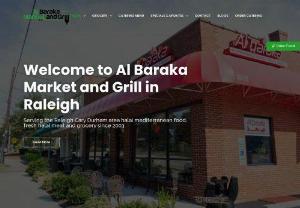 AL Baraka Market and Grill - Al Baraka Market and Grill is a halal Mediterranean restaurant that has been serving the Raleigh, Cary, and Durham areas since 2003. They offer a wide range of fresh halal meat, grocery items, and Mediterranean food.