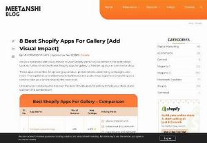  8 Best Shopify Apps For Gallery [Add Visual Impact] - In the world of e-commerce, visual impact is everything. When it comes to showcasing your products or brand in a way that captivates your audience, having a visually appealing gallery is key