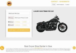 Super bike rental in Goa - Super Bike Rental in Goa is simple, but it might be difficult to know whether you are getting the best deal. Everyone is aware of how popular Goa is with visitors and how many people there enjoy taking advantage of them. But don't worry; we can assist you with the precise prices provided by the top Goa bike rental companies. Simply browse to our website, or call our mobile number, 09930808548, to make a reservation for a ride.