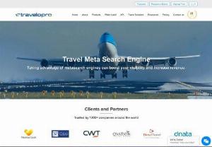 Travel Meta Search Engine - Travelopro provides Travel Meta Search Engine to travel agencies, tour operators, and travel companies globally. Our Metasearch engines provide information on hotels and once the guest selects your property it takes them directly to your website where they can complete the booking.