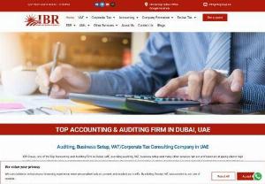 Top Accounting and Auditing Firm in Dubai, UAE| IBR Group - One of the top accounting and auditing firms in Dubai, United Arab Emira, IBR Group offers a wide range of services, including business setup , VAT, and audits. Since our leadership team has more than 15 years of experience in accounting, auditing, bookkeeping, and other related services in the UAE, we are experts in providing clients with high-quality services on time. Our team of professionals can offer the entire spectrum of services and improve client satisfaction and rating.