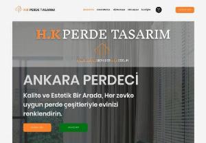 Ankara Perdeci - Ankara HK Perdeci is a brand that offers innovative and aesthetic solutions to Ankara's curtain needs. With over 10 years of experience, we serve our customers all over Ankara with quality curtain options and superior service understanding.