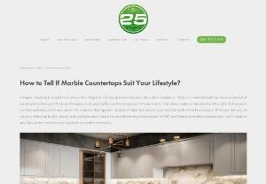 How to Tell If Marble Countertops Suit Your Lifestyle? - Enhance your OKC home with marble countertops, offering timeless elegance and durability. Ideal for kitchens and bathrooms, they&#039;re a lasting investment.