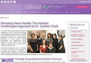 Holistic Cardiologist doctor in LA, Burbank - Integrative Medicine Los Angeles - Find holistic heart care at top holistic cardiologist healer heart center in LA Burbank. Get integrative medicine by integrated holistic healthcare practitioner doctor. Dr. Cynthia Thaik's holistic techniques in cardiovascular healing go beyond standard procedures, providing a comprehensive approach to support overall wellness. Dr. Thaik specializes in cardiovascular consultation, stress (ischemia) assessment, risk factor assessment and treatment, primary care services, weight...