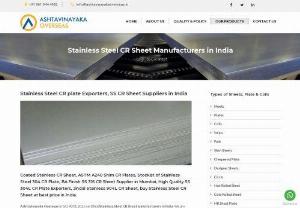 Stainless Steel CR Sheet Plates Suppliers - We are manufacturers and suppliers and exporters of stainless steel CR Sheets, Steel CR Plate and Stainless CR Coils in Mumbai, India.