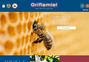 Oriflamiel - BEEKEEPING IN FRANCE Pays de La Loire Nates Vendée HONEY, WAX, BEES AND PROPOLIS
