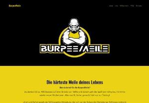 BurpeeMeile - The burpee mile is the hardest mile of your life. There are over 1000 burpees to complete and that's just the beginning.