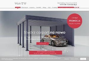 Viaty company - We are a company specializing in the production and sale of carports, i.e. special protective structures intended for storing cars outside buildings.