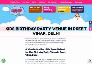 Kids' Birthday Venues near Anand Vihar, Delhi - Planning to celebrate a birthday bash that your child will never forget near Anand Vihar, Delhi?   Contact Sisiland today and let the magic begin.