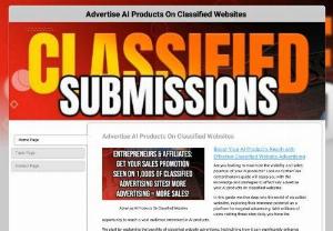 Advertise AI Products On Classified Websites - Advertise Your AI Products On Our Massive Network Of Classified Advertising Websites.
