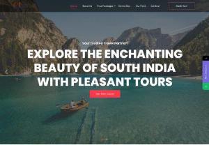 Pleasant Tours - Pleasant Tours is a leading travel agency in South India that offers a wide range of travel packages to both domestic and international destinations.
