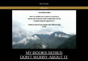W.B.Hawk - sup  These are my books on memory loss and me reaching for my lost memories, taking the good from them, and overcoming obstacles that game with the attack.  I hope you enjoy it.