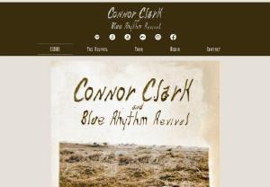 Connor Clark and Blue Rhythm Revival - Nashville base band focused on developing their music along with their fan base