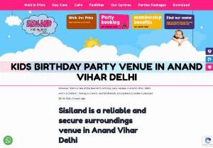 Kids Birthday Party Venue in Anand Vihar, Delhi - Planning to celebrate a birthday bash that your child will never forget near Anand Vihar, Delhi? Contact Sisiland today and let the magic begin.&nbsp; Website: www.sisiland.co.in Phone Number: +91 9212 165 554,&nbsp;+91 7678 244 336 Address: Signature Global Mall Vaishali, sec 3 Ghaziabad Uttar Pradesh -201010&nbsp; 