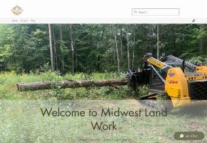 Midwest Land Work - Midwest Land Work is your trusted partner in land management services in Western Wisconsin. We specialize in brush removal, land clearing, invasive species removal, and recreational land management. Together, we are committed to transforming your outdoor spaces into thriving and sustainable landscapes.