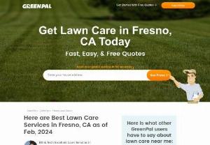 GreenPal Lawn Care of Fresno - Are you tired of spending hours searching for a reliable lawn care service in Fresno? Look no further, because GreenPal Lawn Care of Fresno is here to take care of all your yard maintenance needs. Address: 4781 E Gettysburg Ave, Fresno, CA 93726, United States | Tel: 866-798-4485