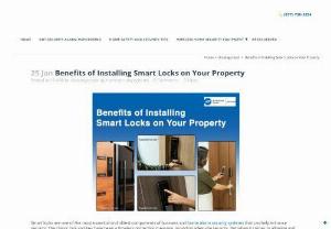 Benefits of Installing Smart Locks on Your Property - Smart locks can be a great investment in improving the safety and security of your home. They not only enhance security but also make life more convenient, as you don’t have to worry about your keys getting lost. With these smart locks, you can remotely access your main doors and open and close them easily.