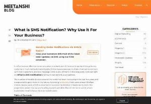 The Significance of SMS Notifications for Your Business - In a world where information travels at the speed of light, businesses are constantly seeking efficient ways to connect with their audience