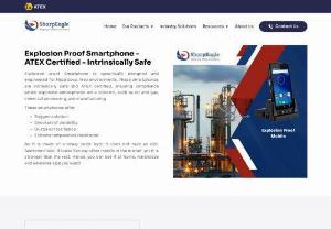 Explosion Proof Smartphone - ATEX Certified - Intrinsically Safe - Explosion proof Smartphone is specifically designed and engineered for Hazardous Area environments. These smartphones are intrinsically safe and ATEX certified, ensuring compliance where explosive atmospheres are a concern, such as oil and gas, chemical processing, and manufacturing.