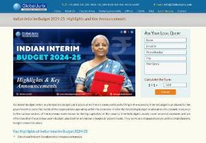 Indian Interim Budget 2024-25: Highlights and Key Announcements - Budget 2024-25 Key Highlights of the Interim budget presented by the Finance Minister, Nirmala Sitharaman. Find out more about Indian Interim Budget 2024-25: Highlights and Key Announcements. 