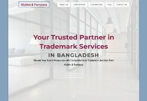 Bangladesh Trademark Lawyer - We are Alshim & Partners, a trademark attorney law firm in Bangladesh, dedicated stewards of your intellectual property, committed to safeguarding the essence of your business. As a leading trademark services law firm in Bangladesh, we are dedicated to providing comprehensive solutions that go beyond the conventional, ensuring that your intellectual property is not just safeguarded but strategically fortified.