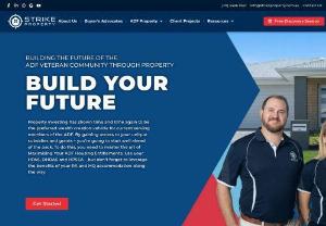 Strike Property - Strike Property was founded by Dan Irwin and Dane Roche. Our mission is to lay the foundations to build financial freedom through property for the Defence Community, their family, and their friends. We are both military veterans and savvy property investors ourselves!