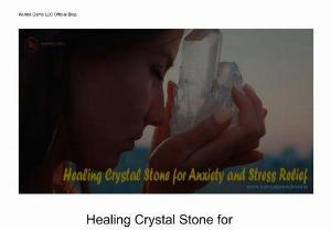 Healing Crystal Stone for Anxiety and Stress Relief - Discover the power to heal stress with our Stress Reliever Healing Crystals stone collection, and learn about crystals designed to bring peace to your life. 