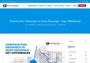 Construction Drawings vs Shop Drawings &ndash; Key Differences - Architects prepare construction drawings to explain the overall design intent, and shop drawings are prepared by contractors to represent field executables. CAD drawing services are crucial for constructing large-scale and complex structures. | Virtual Building Studio   