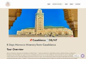 8 Days Morocco Itinerary from Casablanca -  Morocco 8 day tour itinerary from Casablanca. In these 8 days / 7 nights, you will visit so many fabulous places. Starting the tour by visiting the Casablanca city. Then Rabat the capital of Morocco, Chefchaouen the blue city. And also the Roman ruins of Volubilis. As well as visiting Meknes the Ismaili capital, Fes the cultural city and the Switzerland of Morocco Ifrane. Then we drive south visiting the cedars forest ,Midelt, the amazing Ziz valley, and Rissani traditional market. In...