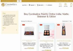 Cheapest Eyeshadow Palette - Make your eyes glittery and shining with a curated collection of premium eyeshadow palettes available in India at CosmeticsDestination. We provide eyeshadow of renowned brands at a reasonable price. Whether you are looking for a matte, glitter or shimmery eyeshadow we have an exceptional range that you won’t find anywhere else.