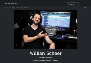 Willian Scheer - Produtor Musical, Engenheiro de Audio