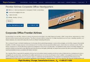 Frontier Airlines Corporate Office Headquarters - Frontier Airlines Corporate Office : Airlines is a famous ultra-low-cost airline based in the United States and founded in 1994. Frontier Airlines’ headquarters is a critical hub for the airline’s success and overall operations. This office is entrusted with the management of multiple departments such as finance, marketing, operations, and human resources, and is essential to ensure the smooth and efficient functioning of the airline.