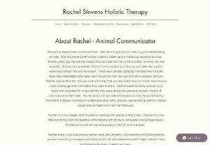 Rachel Stevens Holistic Therapy - Rachel is an animal communicator,  animal reiki practitioner and reiki practitioner.  She is also an intuitive reader connecting people with their loved ones who have passed on.