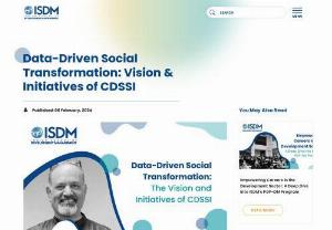 Data-Driven Social Transformation: Vision & Initiatives of CDSSI - Discover the vision and strategic initiatives of CDSSI in data-driven social transformation. Explore exclusive insights and interviews on CXOToday.