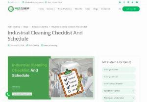 Industrial Cleaning Checklist - A systematic and thorough industrial cleaning checklist is essential for maintaining a safe, hygienic, and efficient work environment. By following this checklist and incorporating regular inspections and maintenance, industrial facilities can uphold cleanliness standards, prolong equipment lifespan, and promote employee health and well-being.