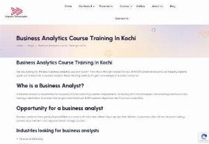 Business Analytics Course In Kochi - Kochi's best job oriented courses, 100% placement guaranteed. We provide students internships in Kuwaiti-based companies in addition to completely practical workshops with industry professionals. Our live projects and demo will assist you in getting ready for the interview.