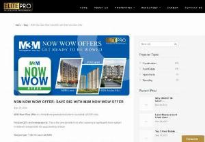 M3M NOW WOW OFFER - Own your dream home in Gurgaon with 20% down, 20x your booking amount, and incredible gifts! Limited time only. Don't miss out! #