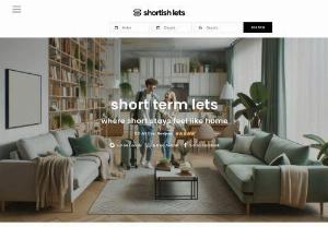 Short Term Lets - Book Your Dream Home with Shortish Lets - Explore Shortish Lets for unbeatable short term lets. Instant booking, flexible stays, and exceptional affordability. Your ideal home away from home.
